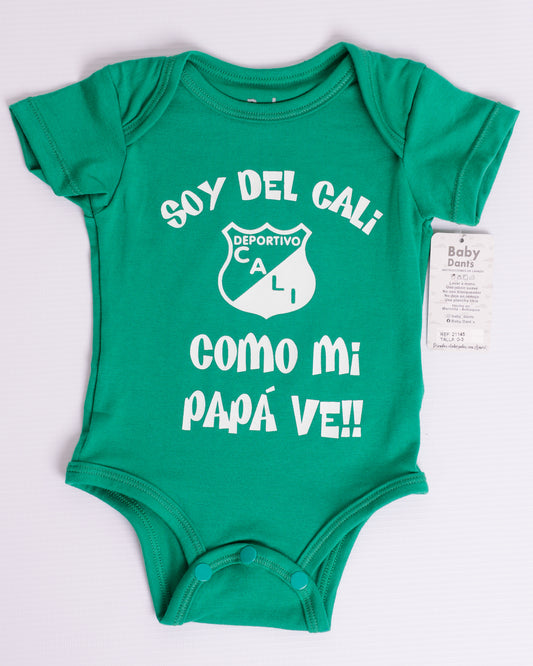 MAMELUCO SOY DEL CALI COMO MI PAPA